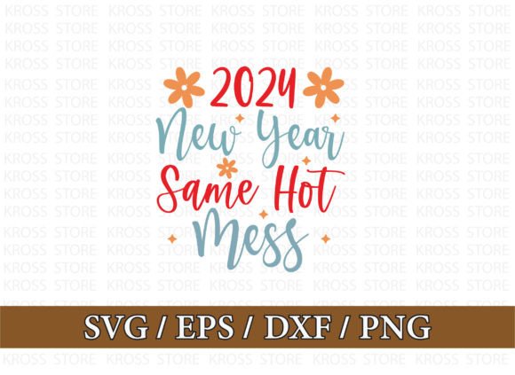 2024 New Year Same Hot Mess: A Designer's Take