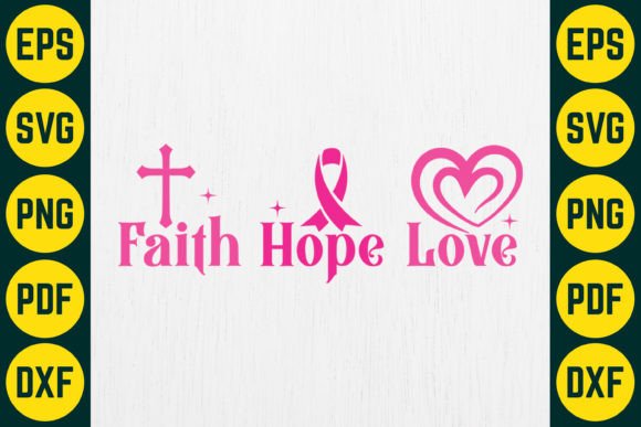 Faith Hope Love SVG T-Shirt Design Graphics