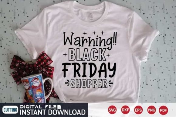 Warning BLACK FRIDAY Shopper Svg Graphics & T-Shirt Designs